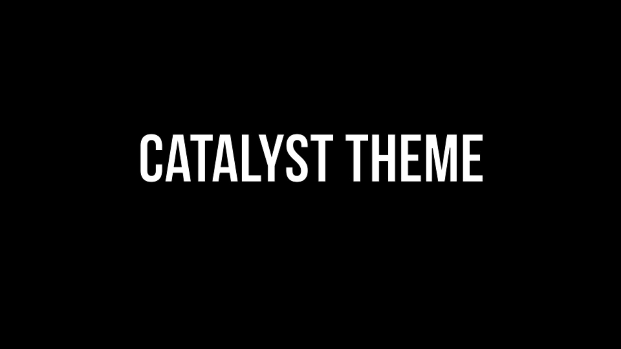 Catalyst Theme.mov